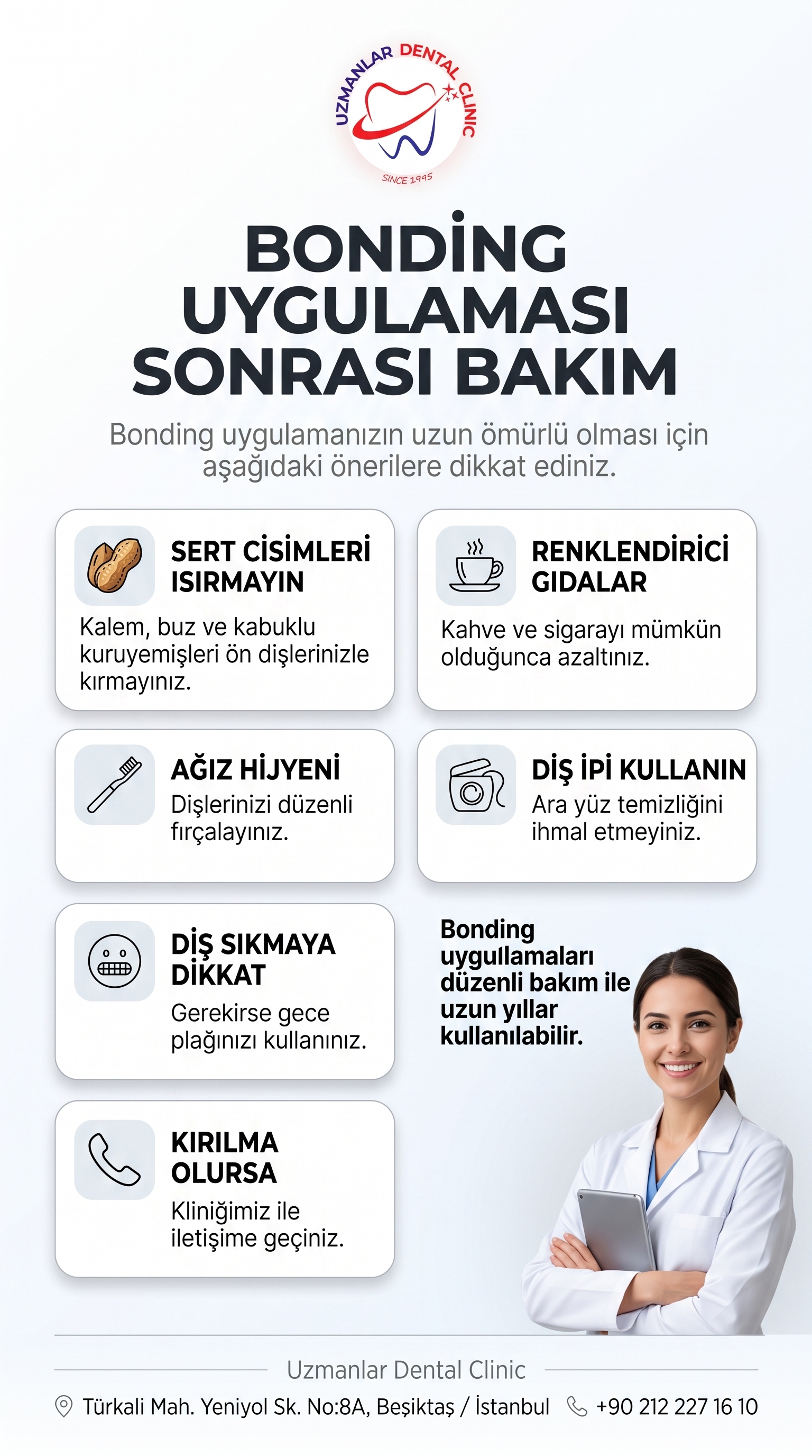 Bonding Uygulaması Sonrası Bakım